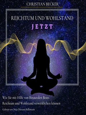 cover image of Reichtum und Wohlstand Jetzt
